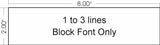2" x 8" Sign/Nameplate - Plastic - Block Font only