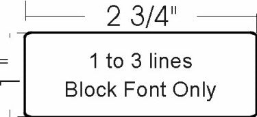 1" x 2 3/4" Medium Plastic Badge - Block Font